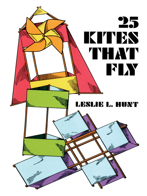 Title details for 25 Kites That Fly by Leslie Hunt - Available